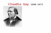 Claudio Gay 1800-1873. Andrés Bello (1781-1865)