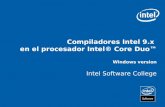 Compiladores Intel 9.x en el procesador Intel® Core Duo™ Windows version Intel Software College.