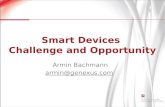 Smart Devices Challenge and Opportunity Armin Bachmann armin@genexus.com.