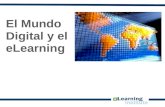 El Mundo Digital y el eLearning. El Mundo Digital.