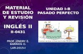 MATERIAL DE ESTUDIO Y REVISIÓN PROF. JENDRY E. BARRIOS O. LAR-2015-I.