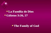 U La Familia de Dios u Gálatas 3:26, 27 u The Family of God.