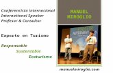 MANUEL MIROGLIO Conferencista internacional International Speaker Profesor & Consultor Experto en Turismo Responsable Sustentable Ecoturismo manuelmiroglio.com.