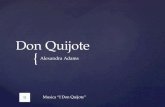 { Don Quijote Alexandra Adams Musica “I Don Quijote”