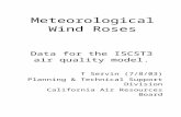 Meteorological Wind Roses Data for the ISCST3 air quality model. T Servin (7/8/03) Planning & Technical Support Division California Air Resources Board.