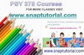 PSY 375 Apprentice tutors/snaptutorial