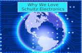 Why We Love Schultz Electronics