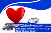 Home Based Remedies To Treat High Blood Glucose Levels