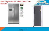 Refrigerator Dealers in Noida