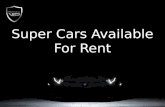 Super Cars Available For Rent