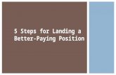 5 Steps For Landing A Better Paying Job