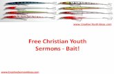 Free Christian Youth Sermons - Bait!