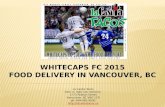 Whitecaps FC 2015 Game Food Delivery in Vancouver BC