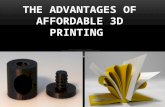 The Advantages of Affordable 3D Printing