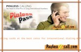 Pinless International Calling