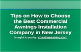 Tips on How to Choose the Best Commercial Awnings Installati