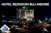 Hotel Radisson Blu Indore with Top Facilities