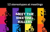 Meet the Meeting Killers: 12 Meeting Stereotypes