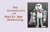 The  Essentials  of  Mobile App Marketing
