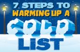 7 Steps to Warming Up a Cold List