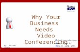 Why Business Need Video Conferencing