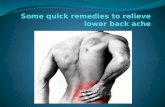 Some quick remedies to relieve lower back ache