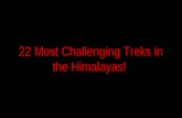 22 Most Challenging Himalayan Treks