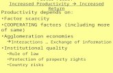 Factor Flows:  Increased Productivity   Increased Return
