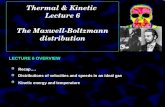 Thermal & Kinetic  Lecture 6 The Maxwell-Boltzmann distribution