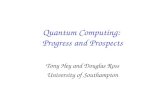 Quantum Computing:  Progress and Prospects