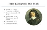 René  Decartes : the man