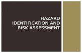 Hazard identification and Risk assessment