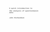 A quick introduction to  the analysis of questionnaire data John Richardson