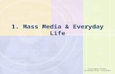 1. Mass Media & Everyday Life