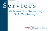 Welcome to Sourcing 3.0 Training!