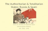The Authoritarian & Totalitarian States: Russia & Spain