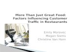 More Than Just Great Food:  Factors Influencing Customer Traffic in Restaurants