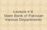 Lecture # 8  State Bank of Pakistan Various Departments