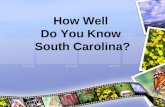 How Well  Do You Know  South Carolina?
