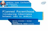 Planned Parenthood Introducing Inheritance between  Jobs to Jenkins