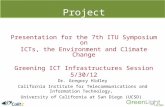 Presentation for the 7th ITU Symposium on ICTs, the Environment and Climate Change