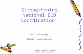 Strengthening National ECD Coordination Bonita Birungi Global Leader-Uganda