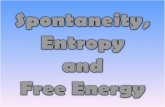 Spontaneity, Entropy and  Free Energy