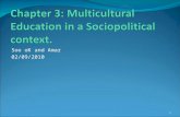 Chapter 3: Multicultural Education in a Sociopolitical context.