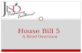 House Bill 5  A Brief Overview