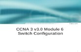 CCNA 3 v3.0 Module 6  Switch Configuration