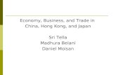 Economy, Business, and Trade in  China, Hong Kong, and Japan Sri Tella Madhura Belani
