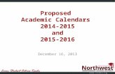 Proposed  Academic Calendars  2014-2015 and 2015-2016