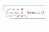 Lecture 4 Chapter 2. Numerical descriptors