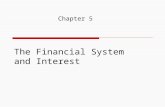 The Financial System and Interest